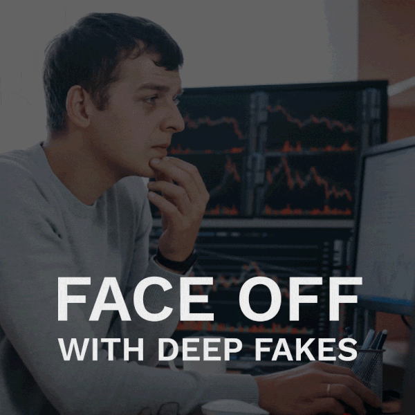 Deep Thoughts on Deep Fakes