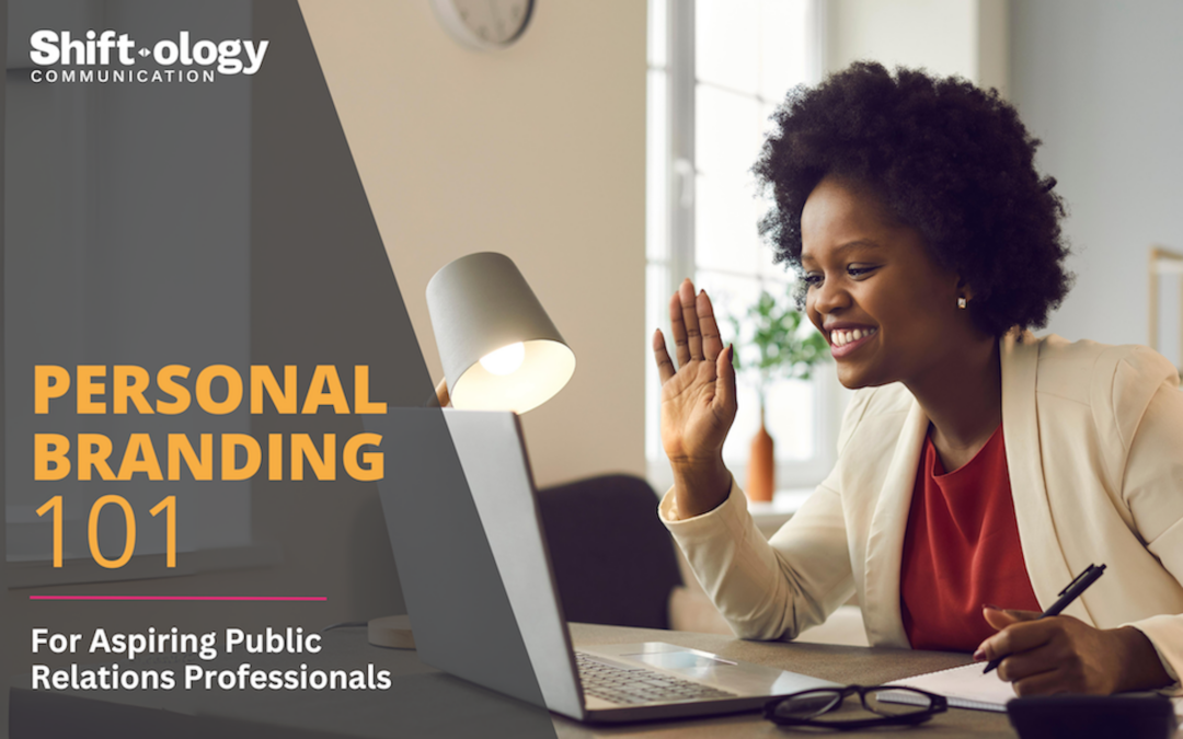 Personal Branding 101 for Aspiring Public Relations Professionals